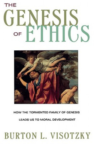 Könyv The Genesis of Ethics Burton L. Visotzky