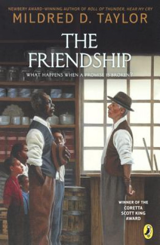Carte The Friendship Mildred D. Taylor