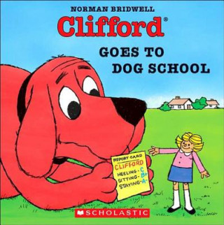 Libro Clifford Goes to Dog School Norman Bridwell