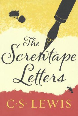 Carte The Screwtape Letters: With Screwtape Proposes a Toast C S Lewis