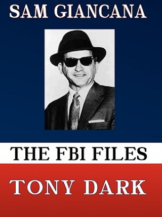 Książka The FBI Files Sam Giancana Tony Dark