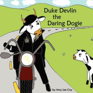 Knjiga Duke Devlin the Daring Dogie Amy Lee Coy