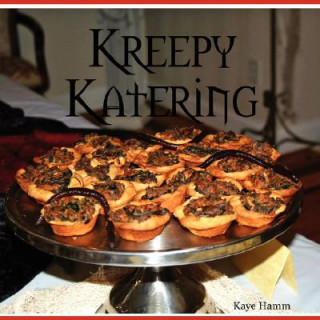 Könyv Kreepy Katering Kaye Hamm