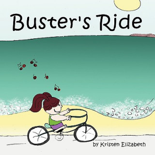 Kniha Buster's Ride Kristen Elizabeth