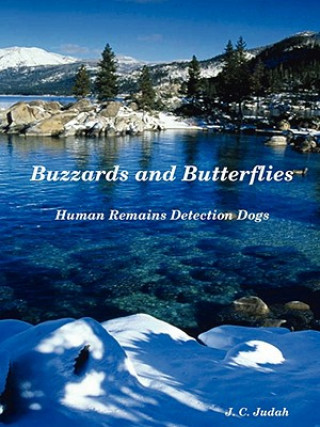 Kniha Buzzards and Butterflies - Human Remains Detection Dogs J. C. Judah