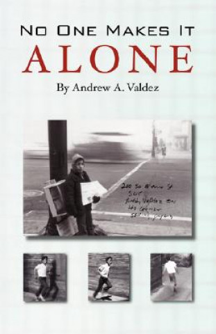 Könyv No One Makes It Alone Andrew A. Valdez