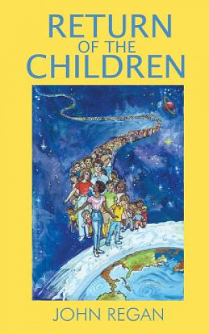 Könyv Return of the Children John Regan