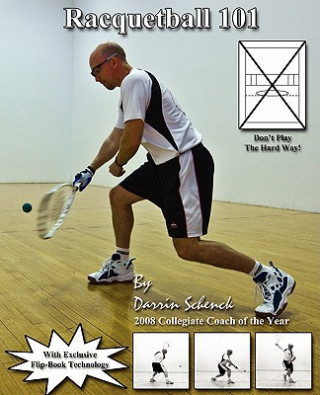 Kniha Racquetball 101 Darrin Schenck
