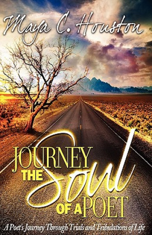 Książka Journey the Soul of a Poet Maya C. Houston