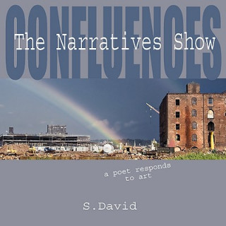 Buch Confluences: The Narratives Show S. David