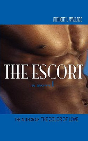 Libro The Escort Anthony L. Wallace