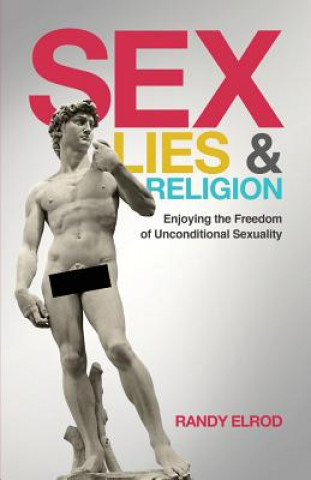 Buch Sex, Lies & Religion Randy Elrod