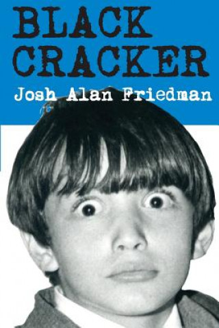 Książka Black Cracker Josh Alan Friedman