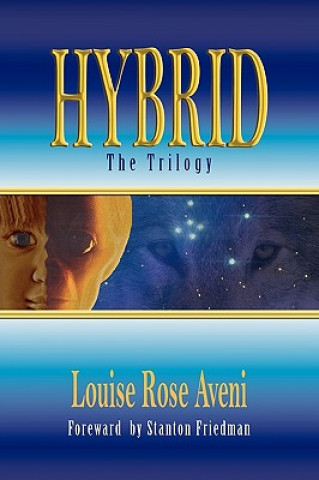 Kniha Hybrid - The Trilogy Louise Rose Aveni