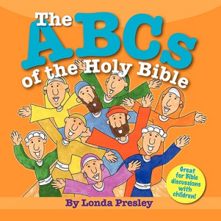 Kniha The ABCs of the Holy Bible Londa Presley