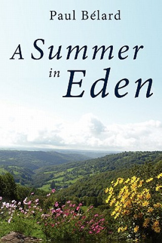 Carte A Summer in Eden Paul F. Belard