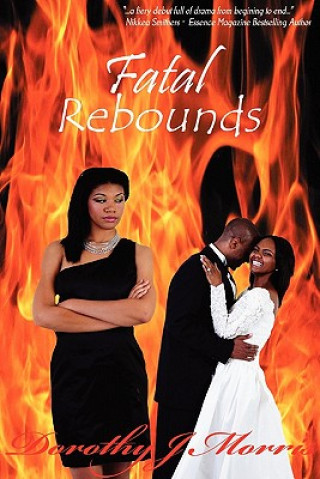 Kniha Fatal Rebounds Dorothy J. Morris