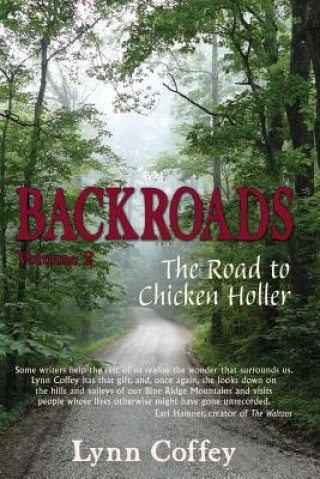 Book Backroads 2: The Road to Chicken Holler Lynn Coffey