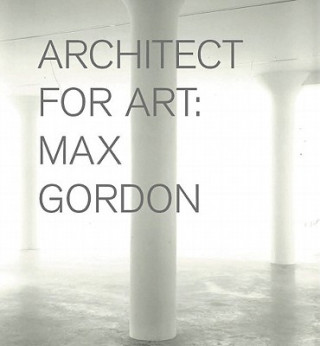 Carte Max Gordon - Architect for Art Nicholas Serota