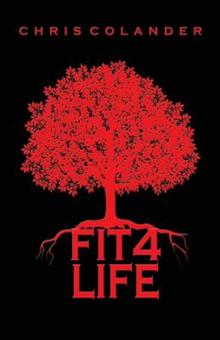 Książka Fit 4 Life Christopher Elliott Colander