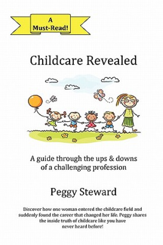Книга Childcare Revealed Peggy Steward