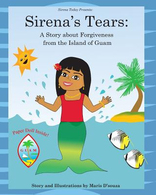 Livre Sirena's Tears: A Story about Forgiveness from the Island of Guam Maris D'Souza