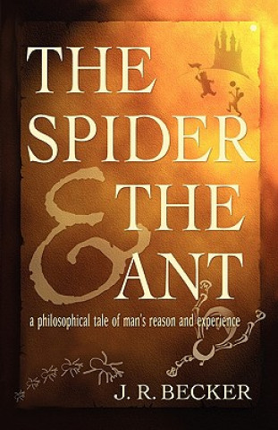 Kniha The Spider and the Ant Joseph Raphael Becker