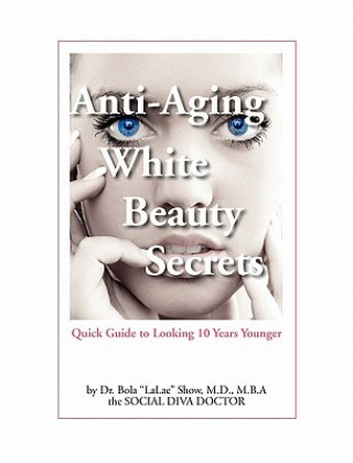 Carte Anti-Aging White Beauty Secrets MD Bola Show