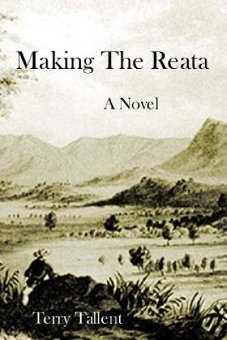 Könyv Making The Reata Terry Tallent