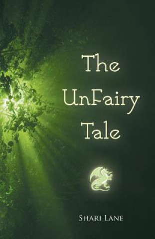 Книга The UnFairy Tale Lane Shari