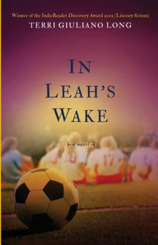 Kniha In Leah's Wake Terri A. Giuliano Long