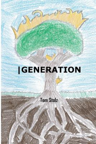 Knjiga Generation Tom Stolz