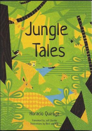 Carte Jungle Tales Horacio Quiroga