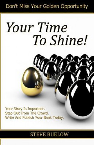 Carte Your Time to Shine! Steve Buelow