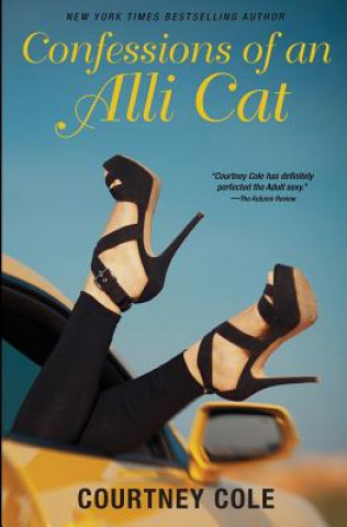 Carte Confessions of an Alli Cat: The Cougar Chronicles Courtney Cole