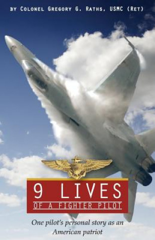 Carte 9 Lives of a Fighter Pilot Greg Raths