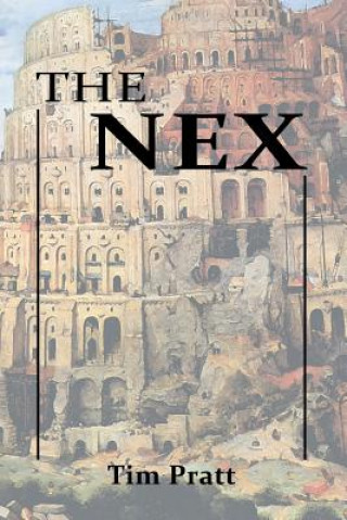 Книга The Nex Tim Pratt