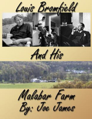 Könyv Louis Bromfield and His Malabar Farm Joe James