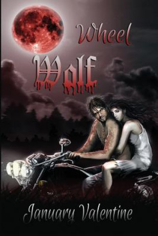 Book Wheel Wolf: Werewolf Horror January Valentine