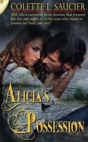 Carte Alicia's Possession Colette L. Saucier