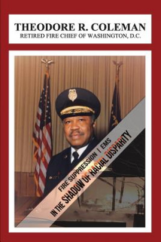 Book Fire Suppression/EMS Theodore R. Coleman