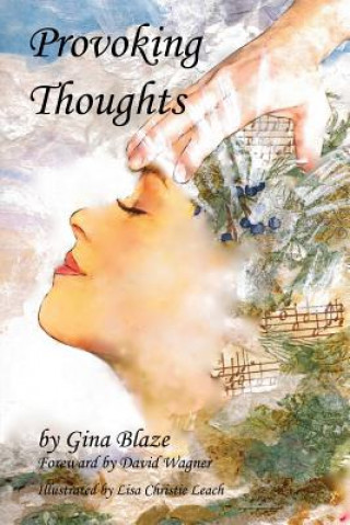 Könyv Provoking Thoughts Gina Blaze