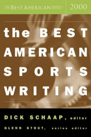 Kniha The Best American Sports Writing 2000 Dick Schaap
