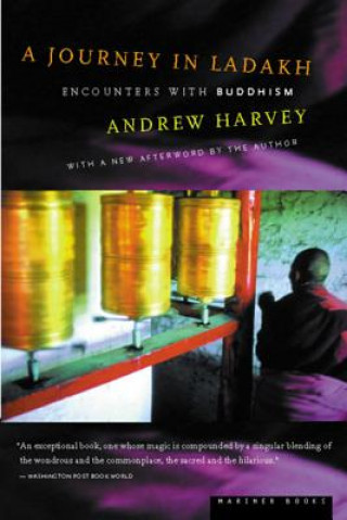 Livre A Journey in Ladakh: Encounters with Buddhism Andrew Harvey