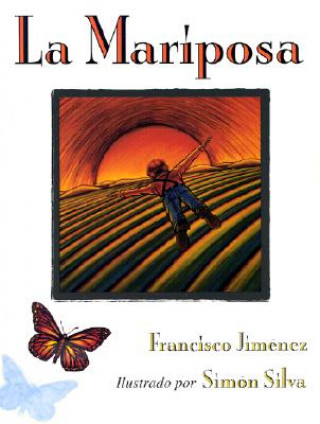 Könyv La Mariposa Francisco Jimenez