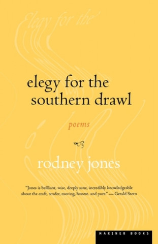 Książka Elegy for the Southern Drawl Rodney Jones