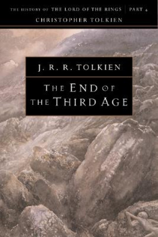 Carte The End of the Third Age J. R. R. Tolkien