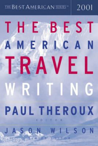 Książka The Best American Travel Writing Jason Wilson