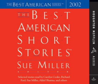 Аудио The Best American Short Stories 2002 Sue Miller