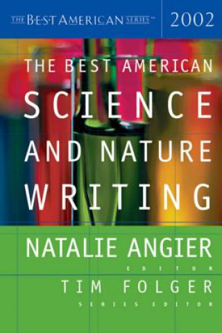 Carte The Best American Science and Nature Writing Tim Folger